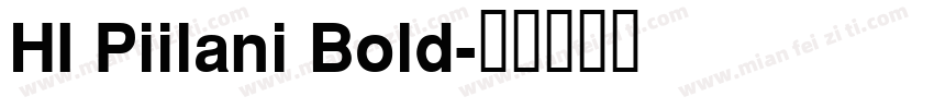 HI Piilani Bold字体转换